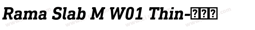 Rama Slab M W01 Thin字体转换